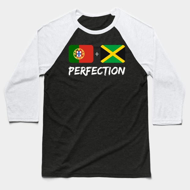 Portuguese Plus Jamaican Perfection Mix Flag Heritage Gift Baseball T-Shirt by Just Rep It!!